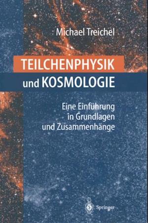 Teilchenphysik und Kosmologie