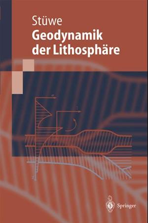 Einführung in die Geodynamik der Lithosphäre