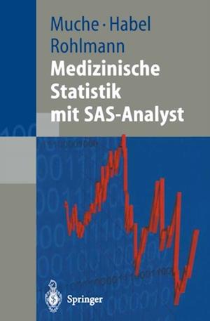 Medizinische Statistik mit SAS-Analyst