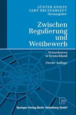 Zwischen Regulierung und Wettbewerb