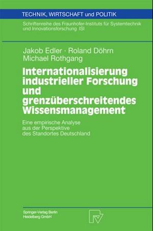 Internationalisierung industrieller Forschung und grenzüberschreitendes Wissensmanagement