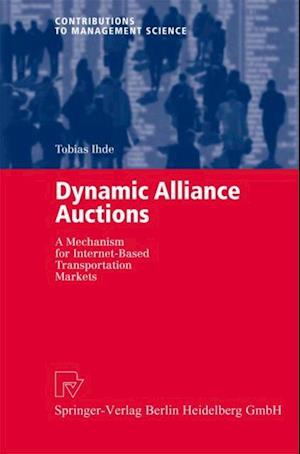 Dynamic Alliance Auctions