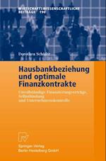 Hausbankbeziehung und optimale Finanzkontrakte