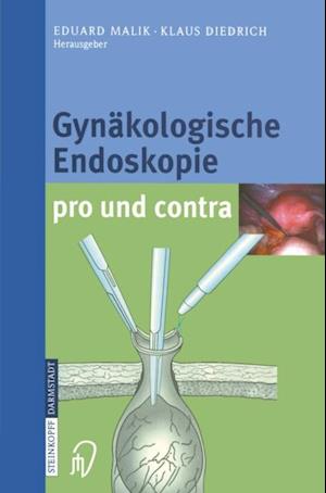 Gynäkologische Endoskopie pro und contra