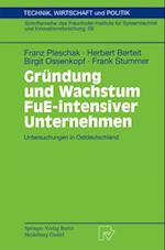 Gründung und Wachstum FuE-intensiver Unternehmen