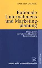 Rationale Unternehmens- und Marketingplanung