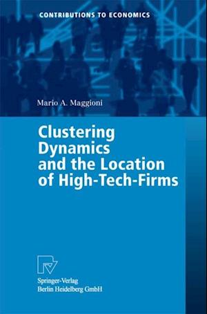 Clustering Dynamics and the Location of High-Tech-Firms