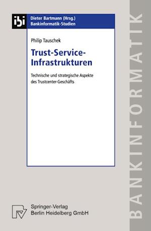 Trust-Service-Infrastrukturen