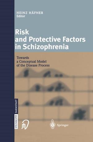 Risk and Protective Factors in Schizophrenia