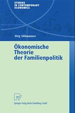 Ökonomische Theorie der Familienpolitik