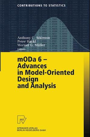 MODA 6 - Advances in Model-Oriented Design and Analysis