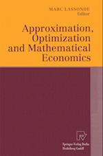 Approximation, Optimization and Mathematical Economics