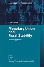 Monetary Union and Fiscal Stability