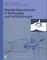 Standardoperationen in Orthopädie und Unfallchirurgie