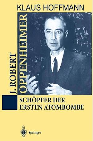 J. Robert Oppenheimer