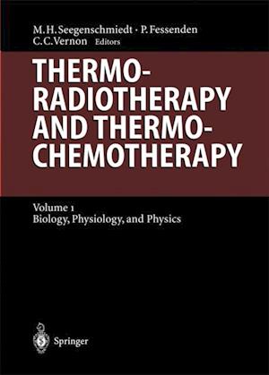 Thermoradiotherapy and Thermochemotherapy