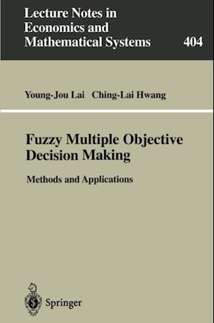 Fuzzy Multiple Objective Decision Making