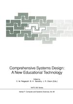 Comprehensive Systems Design: A New Educational Technology