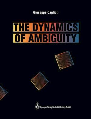 Dynamics of Ambiguity