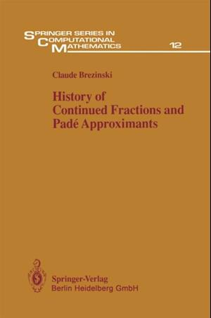 History of Continued Fractions and Pade Approximants