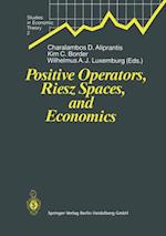 Positive Operators, Riesz Spaces, and Economics