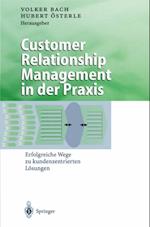 Customer Relationship Management in der Praxis