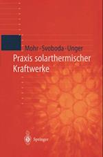 Praxis solarthermischer Kraftwerke