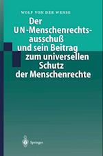 Der UN-Menschenrechtsausschuß und sein Beitrag zum universellen Schutz der Menschenrechte