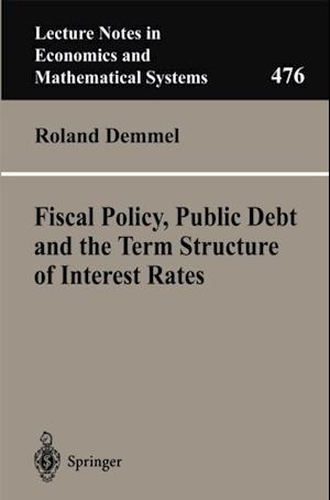 Fiscal Policy, Public Debt and the Term Structure of Interest Rates