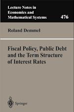 Fiscal Policy, Public Debt and the Term Structure of Interest Rates