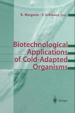 Biotechnological Applications of Cold-Adapted Organisms