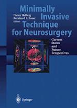 Minimally Invasive Techniques for Neurosurgery