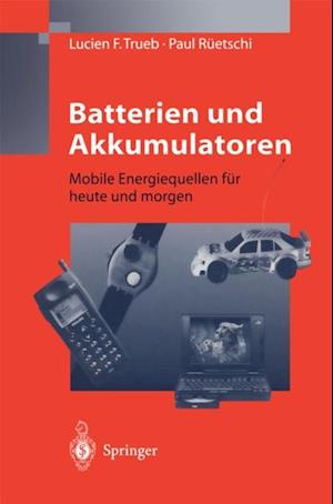 Batterien und Akkumulatoren