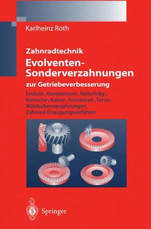 Zahnradtechnik Evolventen-Sonderverzahnungen zur Getriebeverbesserung