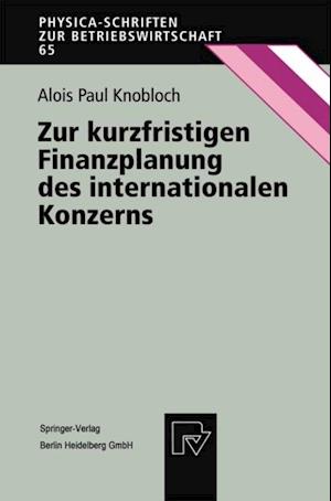 Zur kurzfristigen Finanzplanung des internationalen Konzerns