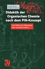 Didaktik der Organischen Chemie nach dem PIN-Konzept