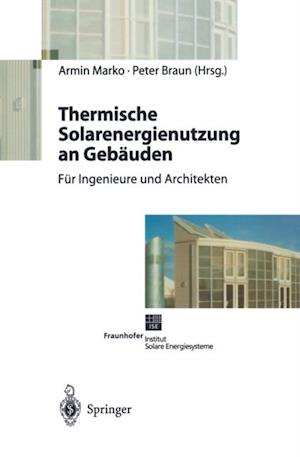 Thermische Solarenergienutzung an Gebäuden