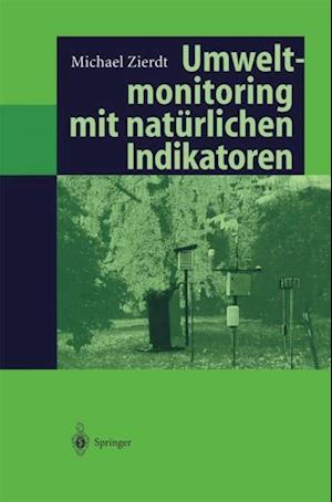 Umweltmonitoring mit natürlichen Indikatoren