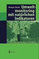 Umweltmonitoring mit natürlichen Indikatoren