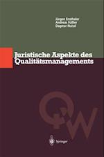 Juristische Aspekte des Qualitätsmanagements