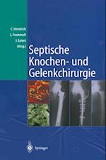 Septische Knochen-und Gelenkchirurgie