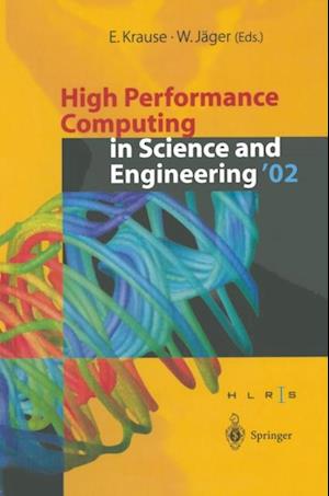 High Performance Computing in Science and Engineering '02