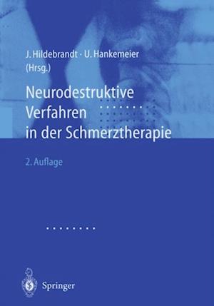 Neurodestruktive Verfahren in der Schmerztherapie