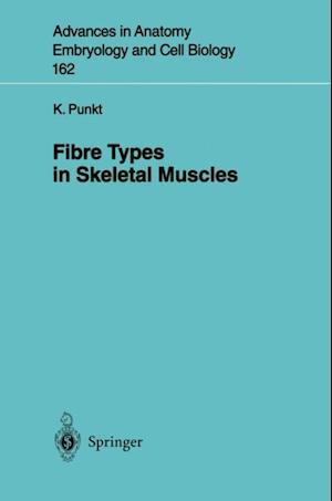 Fibre Types in Skeletal Muscles