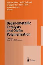 Organometallic Catalysts and Olefin Polymerization