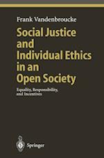 Social Justice and Individual Ethics in an Open Society