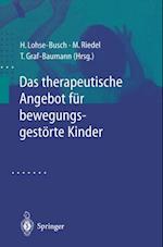 Das therapeutische Angebot für bewegungsgestörte Kinder