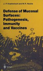 Defense of Mucosal Surfaces: Pathogenesis, Immunity and Vaccines