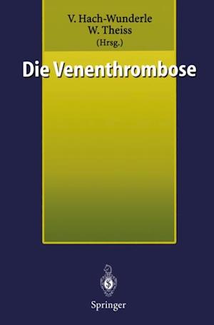 Die Venenthrombose