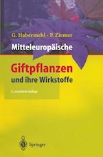 Mitteleuropäische Giftpflanzen und ihre Wirkstoffe